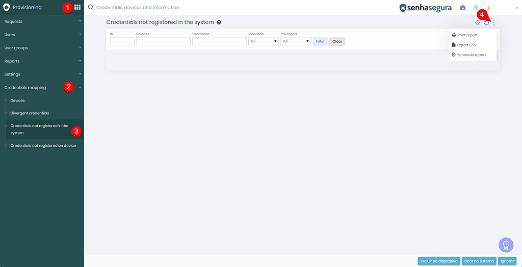 How to access credentials not registered in the system reports in ...